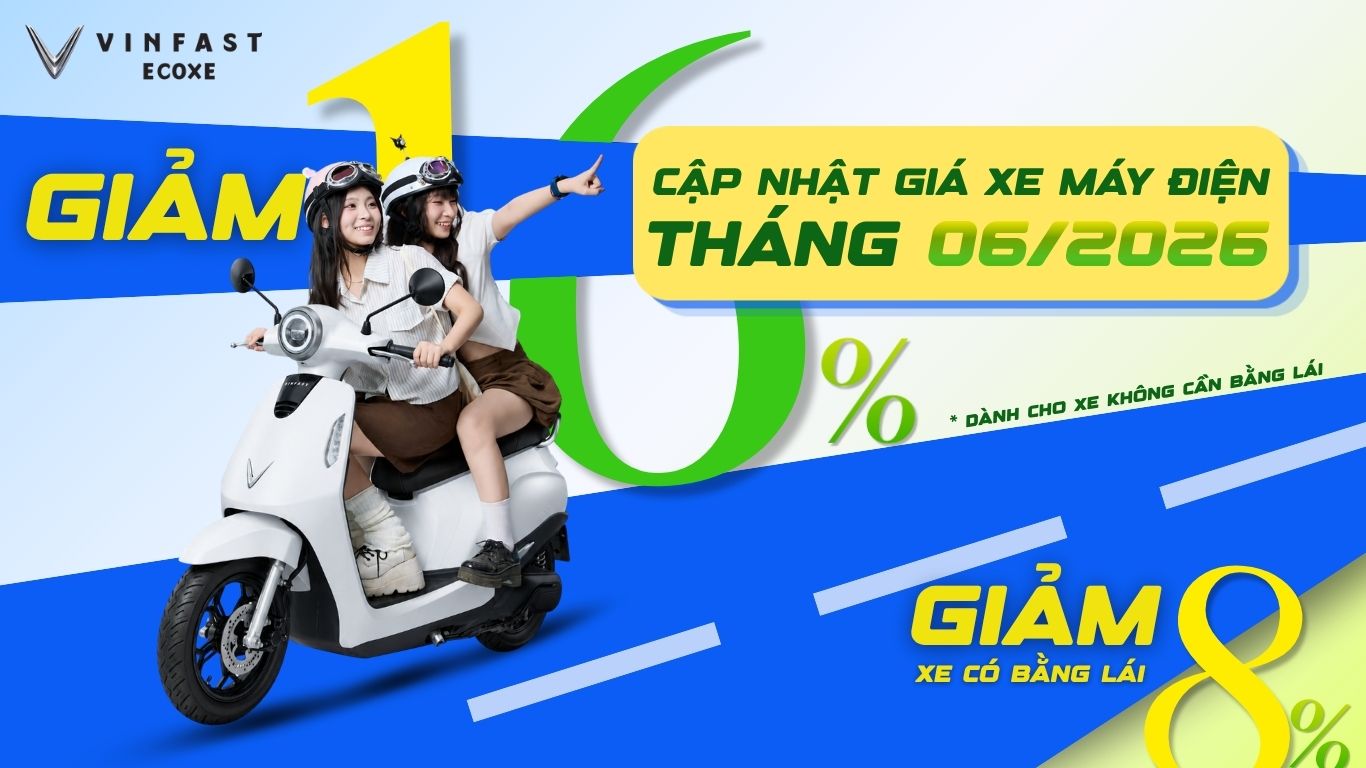 Bảng giá xe máy điện VinFast tháng 6/2026