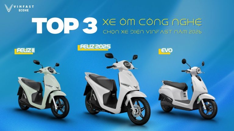 Top 3 xe máy điện VinFast phù hợp cho xe ôm công nghệ năm 2026
